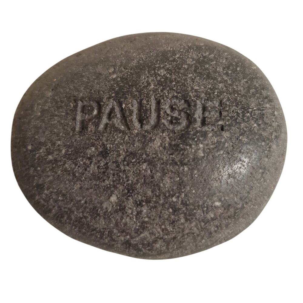 Pause Stone Paperweight - 3"